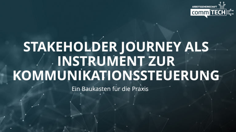 Whitepaper: Stakeholder Journey als Instrument zur Kommunikationssteuerung