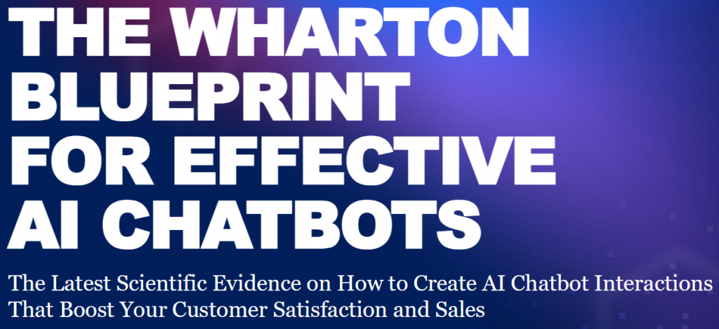 The Blueprint for Effective AI Chatbots by Thomas McKinlay and Stefan Puntoni from the University of Pennsylvania provides a guideline for how companies can integrate AI-supported dialog systems responsibly and effectively into their communication processes.